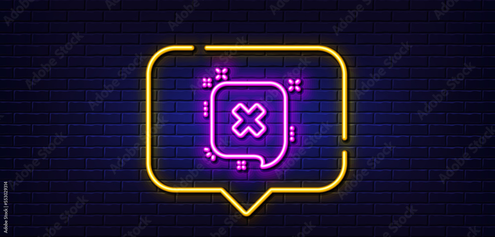 Neon light speech bubble. Reject message line icon. Decline or remove chat sign. Neon light background. Reject glow line. Brick wall banner. Vector Neon light speech bubble. Reject message line icon. Decline or remove chat sign. Neon light background. Reject glow line. Brick wall banner. Vector