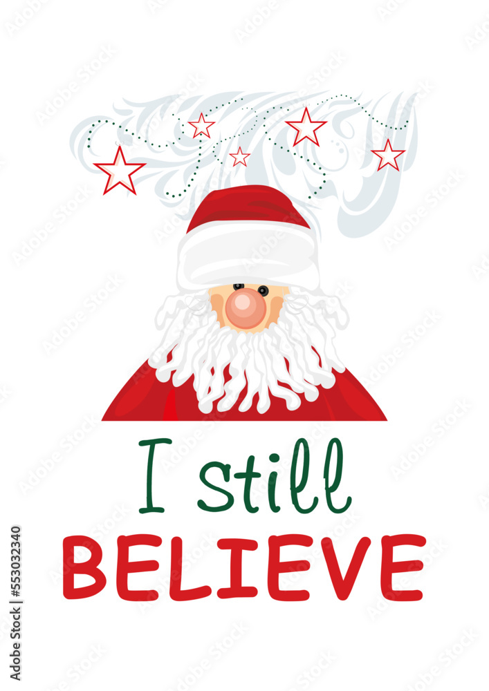 Funny Santa. I still believe