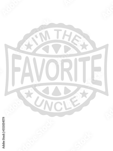 im the favorite uncle 