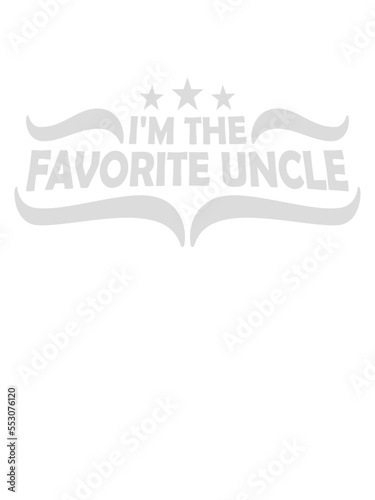 im the favorite uncle 