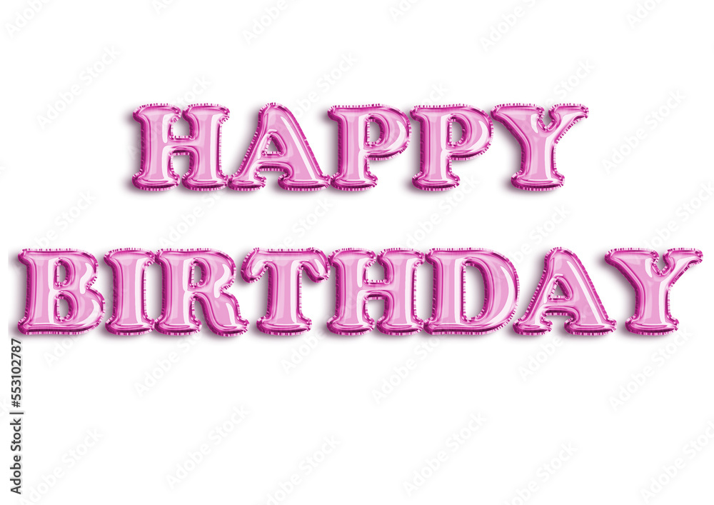 Realistic isolated pink balloon text on transparent background wishes happy birthday. Happy celebration and birthday concept. Realistic isolated pink balloon text on transparent background wishes happy birthday. Happy celebration and birthday concept.