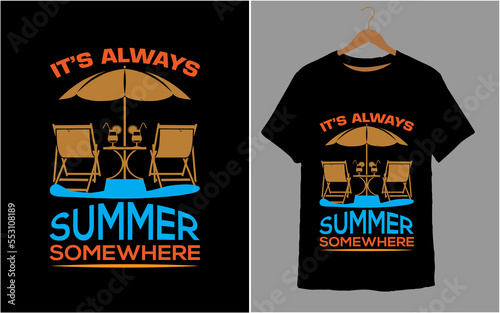 IT'S ALWAYS SUMMER SOMEWHERE