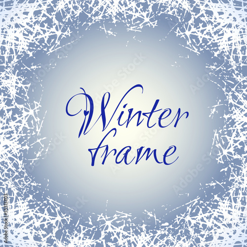 Ice crystals frame. Vector design border with frosted patterns on freeze winter window. Holiday background