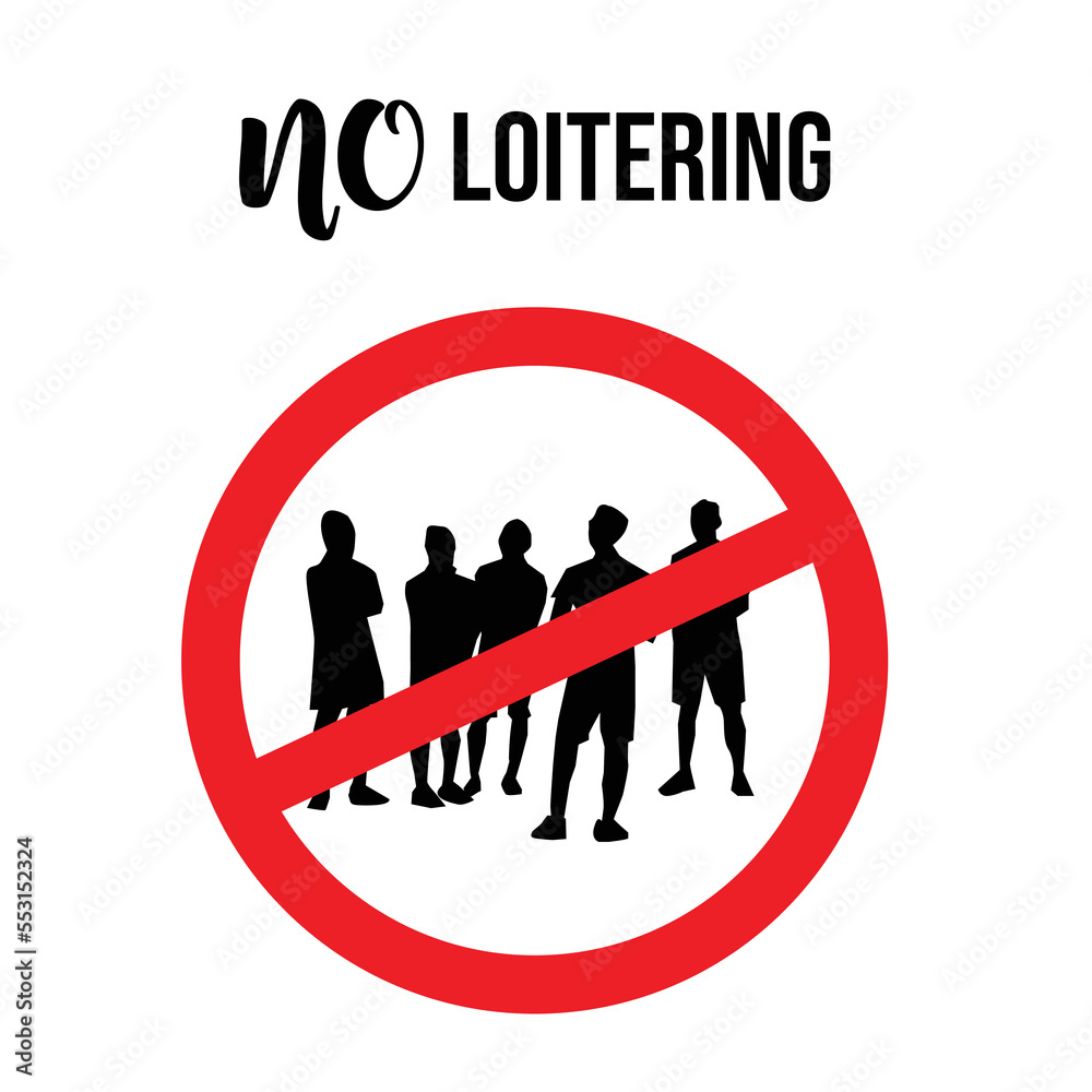 No loitering sign concept design stock illustration. prohibition notice
