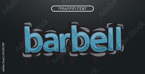 BARBELL Graffiti text effect, editable spray and street text style