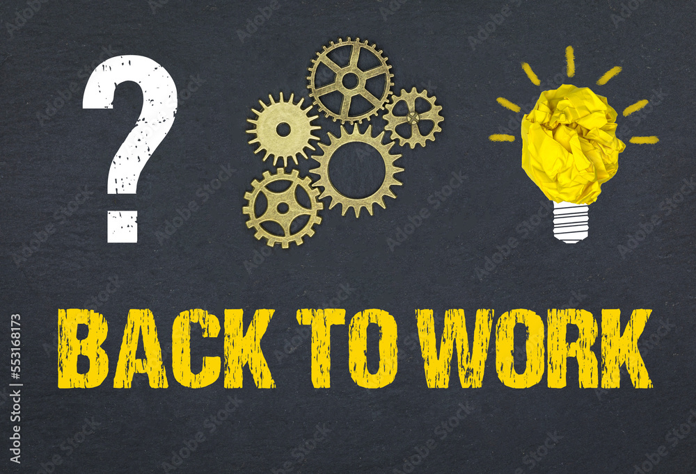 Obraz premium Back to work 