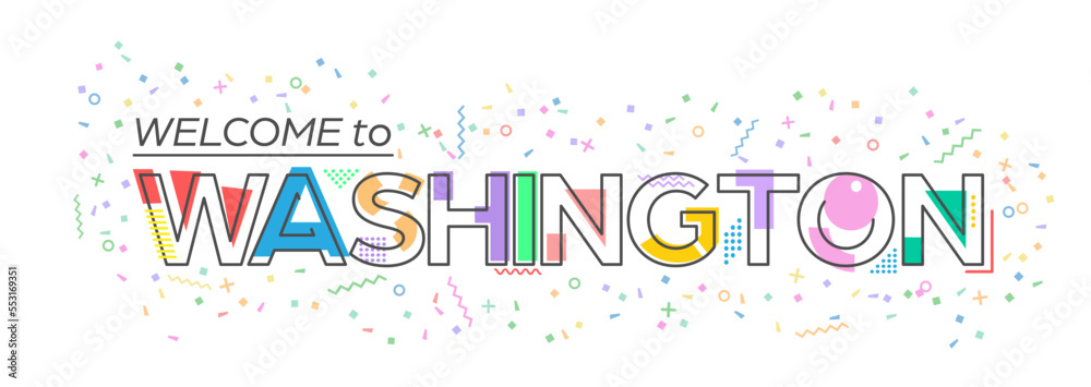 Welcome to Washington. Vector lettering for greetings, postcards, posters, posters and banners Welcome to Washington. Vector lettering for greetings, postcards, posters, posters and banners
