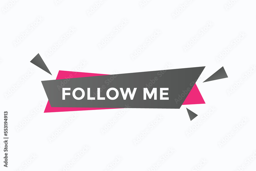 follow me button vectors. sign label speech bubble follow me

