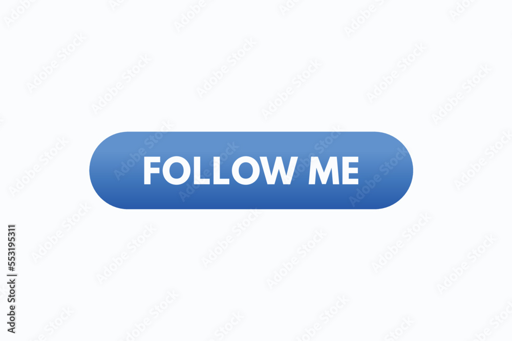 follow me button vectors. sign label speech bubble follow me
follow me button vectors. sign label speech bubble follow me