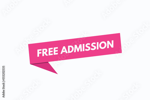 free admission button vectors. sign label speech bubble free admission
