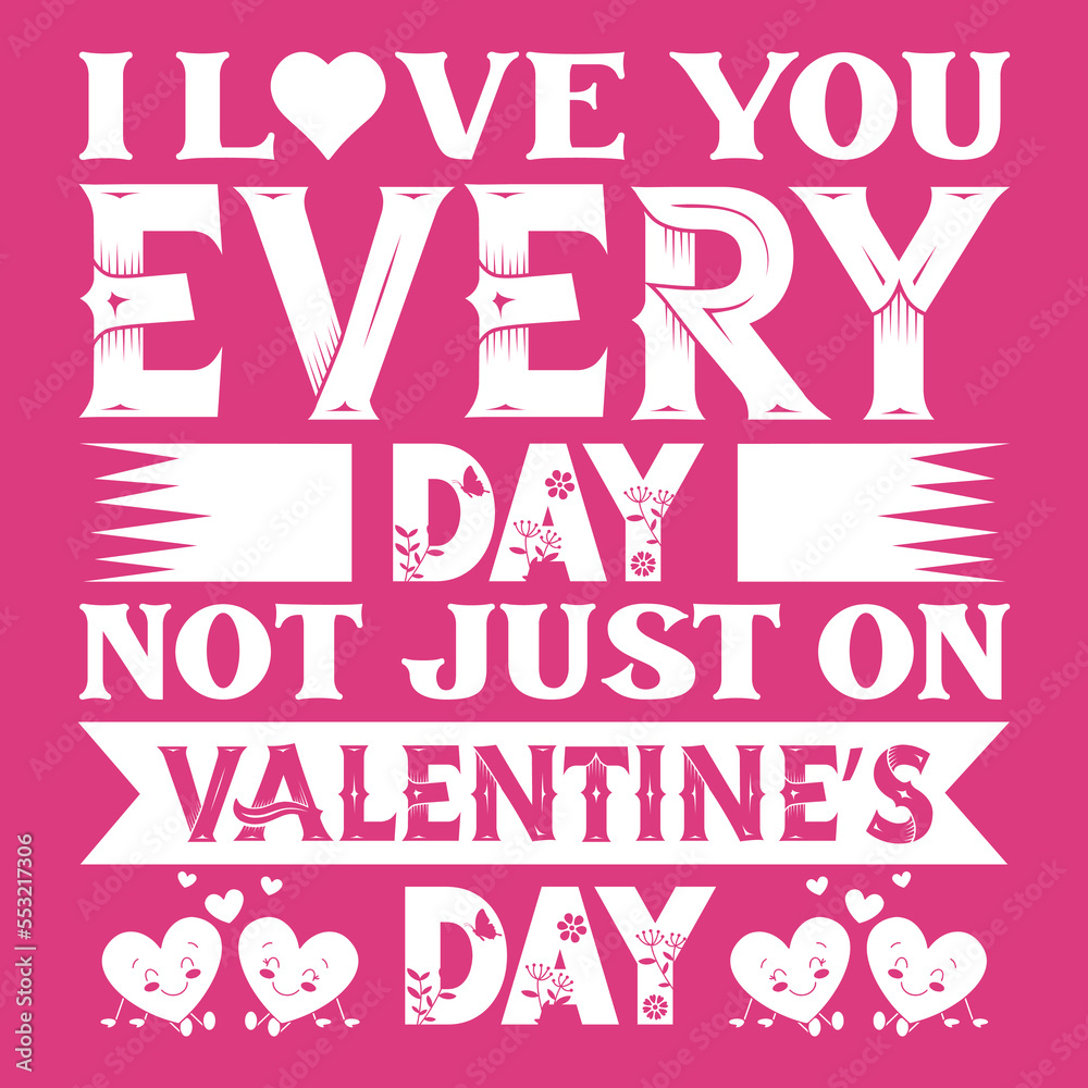 Valentines Day T-shirt Design Valentines Day T-shirt Design