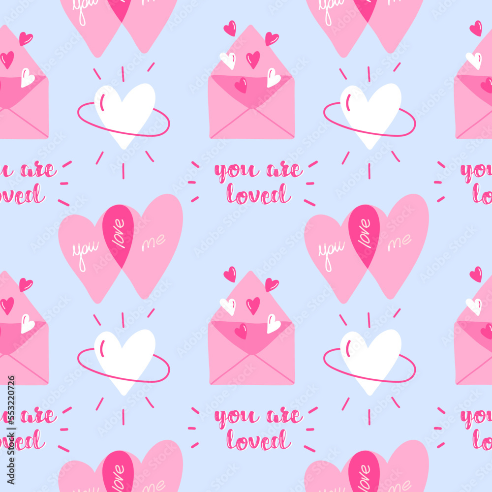 Vector seamless valentines day pattern with letters, hearts, inscription You are loved trendy hand drawn design pink blue