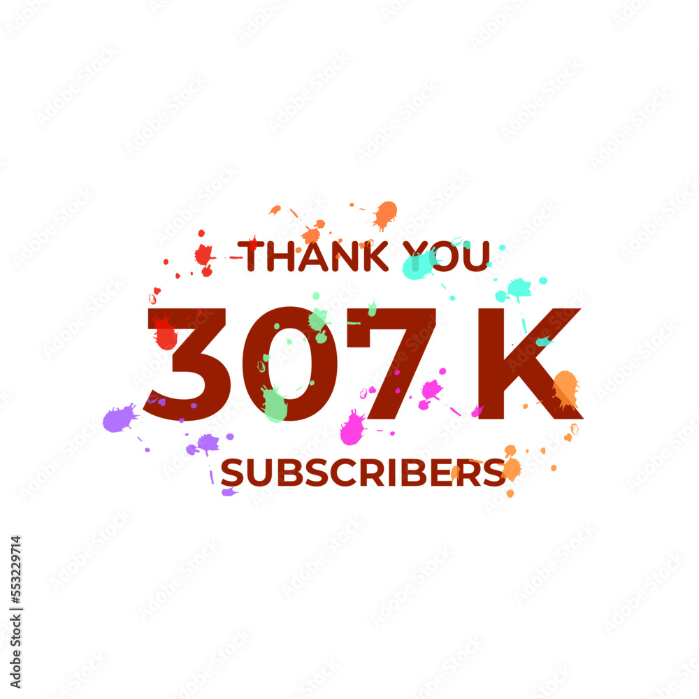 THANK YOU 307K FOLLOWERS CELEBRATION TEMPLATE DESIGN VECTOR GOOD FOR SOCIAL MEDIA, CARD , POSTER THANK YOU 307K FOLLOWERS CELEBRATION TEMPLATE DESIGN VECTOR GOOD FOR SOCIAL MEDIA, CARD , POSTER