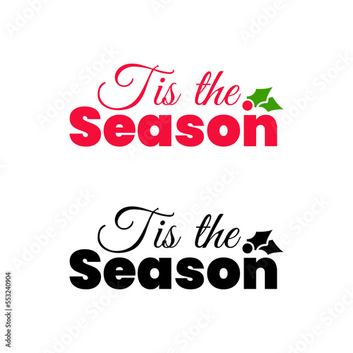 Tis the season christmas typography icon design vector
