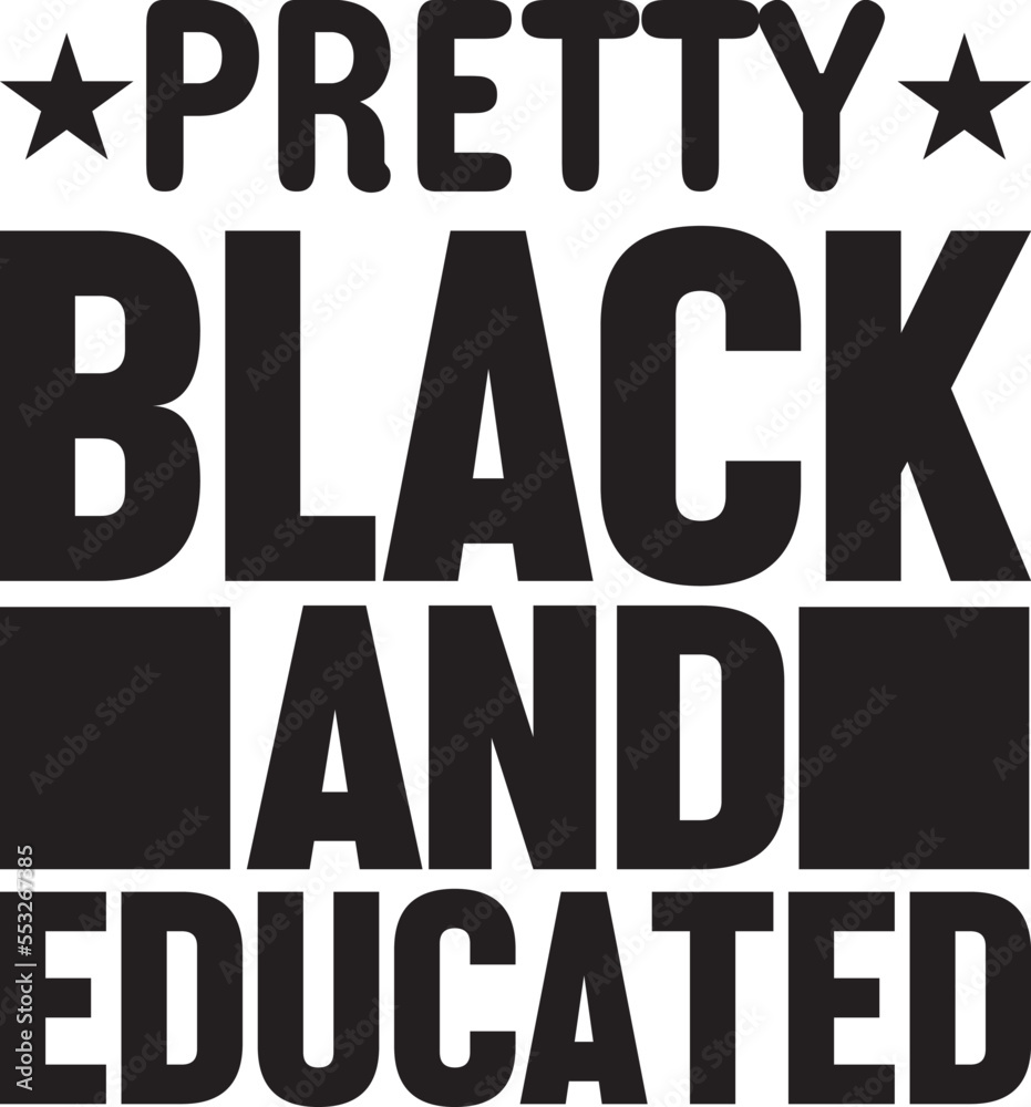 Pretty Black And Educated.eps