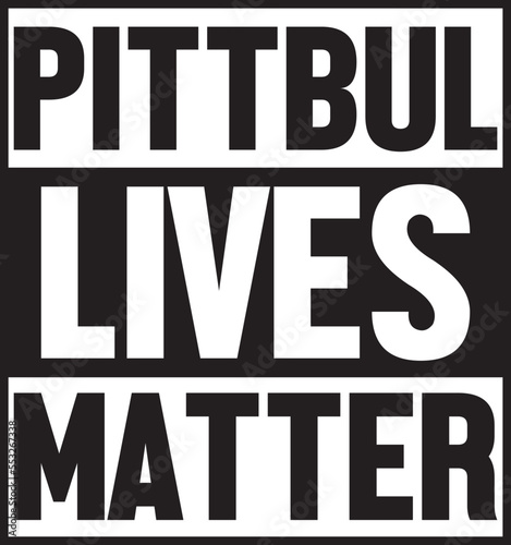 Pittbul Lives Matter.eps