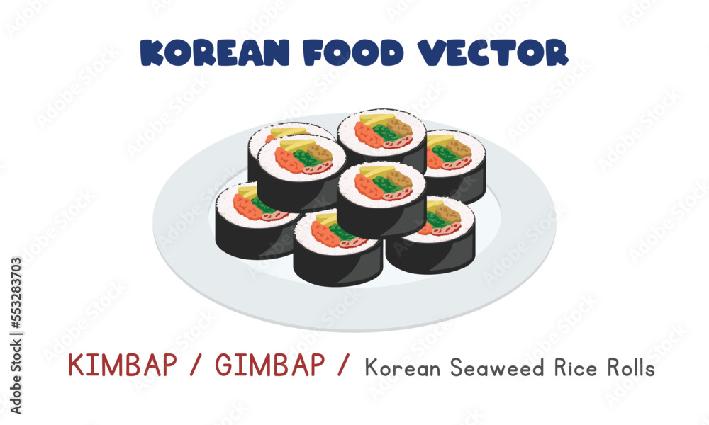 Korean Gimbap or Kimbap - Seaweed Rice Rolls vector design illustration ...