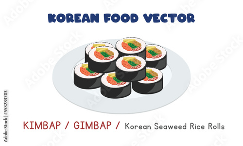 Korean Gimbap or Kimbap - Seaweed Rice Rolls vector design illustration, clipart cartoon style. Asian food. Korean cuisine. Korean food