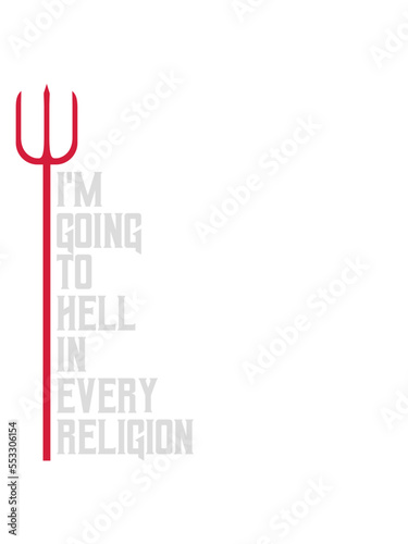 im going to hell 