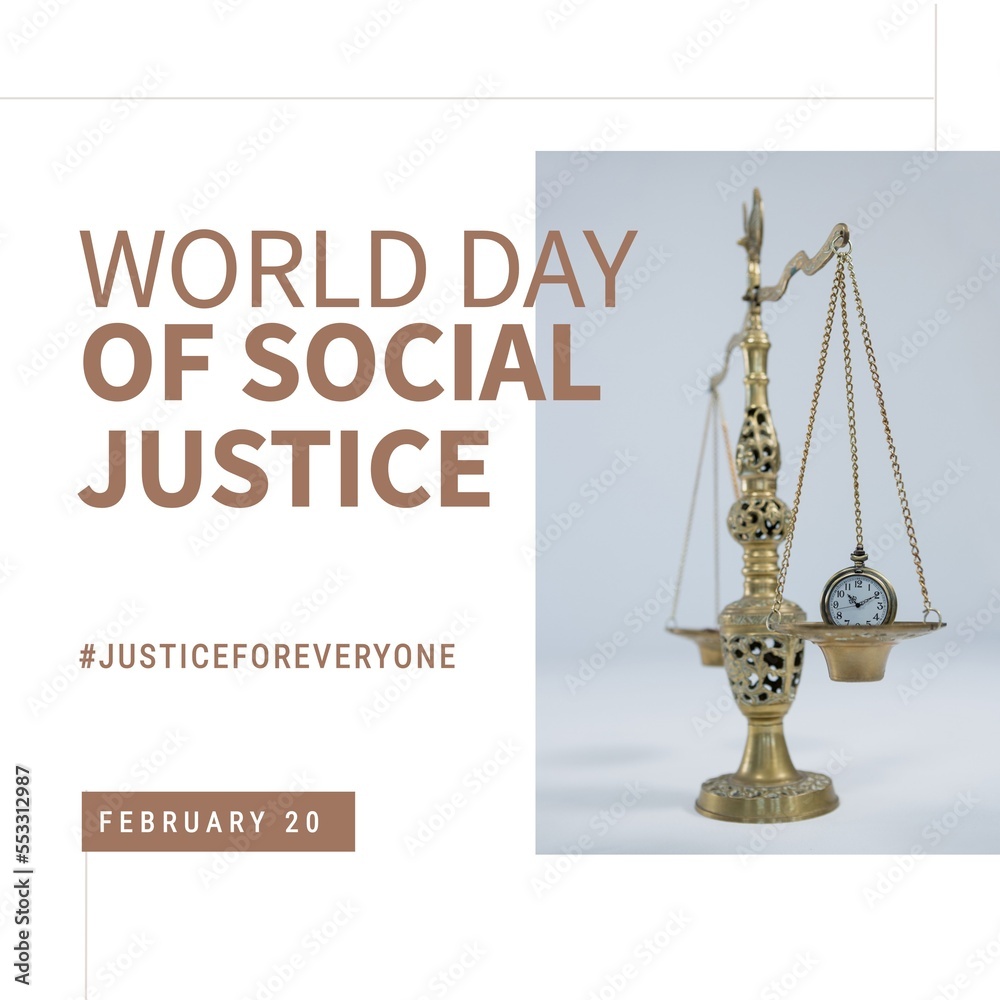 Composition of world day of social justice text and justice scales Composition of world day of social justice text and justice scales