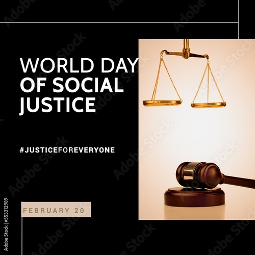 Composition of world day of social justice text and justice scales and gavel