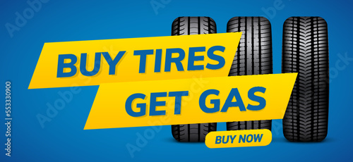 Buy tires get gas vector wheel banner flyer design. Tyre wheel advertising concept design