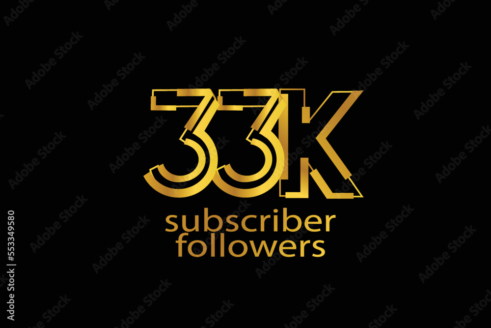 33K, 33.000 subscribers or followers blocks style with gold color on black background for social media and internet-vector 33K, 33.000 subscribers or followers blocks style with gold color on black background for social media and internet-vector
