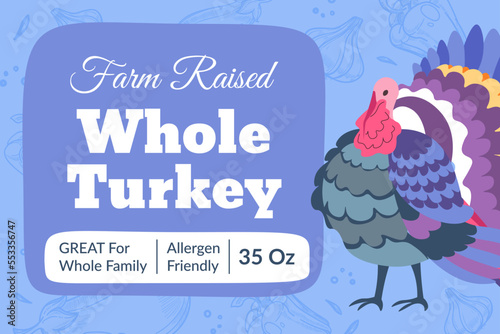 Whole turkey, farm raised animal, meat products