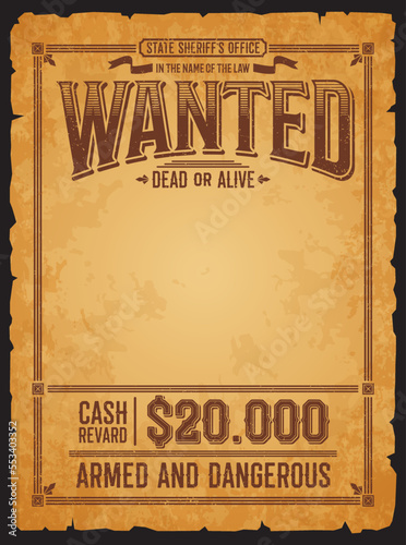 Western wanted banner dead or alive vintage poster. America Wild West outlaw, robber wanted or gangster hunt reward blank poster or sheriff vector banner with western typography and old paper texture