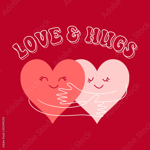 Love and hugs  typographic slogan for t-shirt prints, posters and other uses.