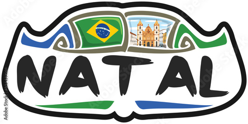 Natal Brazil Flag Travel Souvenir Sticker Skyline Landmark Logo Badge Stamp Seal Emblem SVG EPS