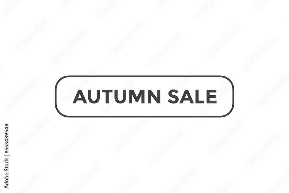 Autumn sale button web banner template Vector Illustration
Autumn sale button web banner template Vector Illustration