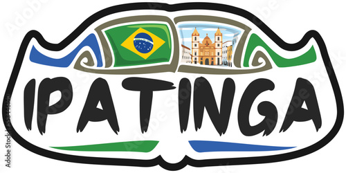 Ipatinga Brazil Flag Travel Souvenir Sticker Skyline Landmark Logo Badge Stamp Seal Emblem Coat of Arms Vector Illustration SVG EPS