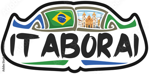 Itaborai Brazil Flag Travel Souvenir Sticker Skyline Landmark Logo Badge Stamp Seal Emblem Coat of Arms Vector Illustration SVG EPS
