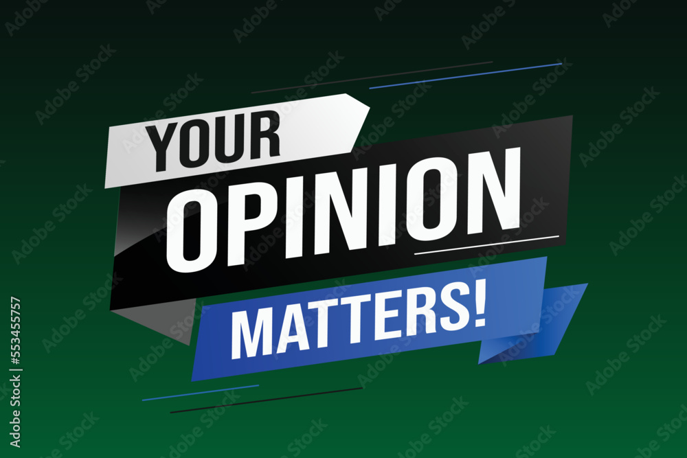 Your opinion matters word vector illustration lines 3d style for social media landing page, template, ui, web, mobile app, poster, banner, flyer, background, gift card, coupon, label, wallpaper	
