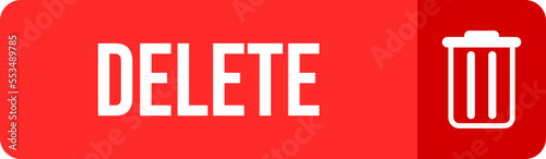 Delete button in red color. Button for delete.