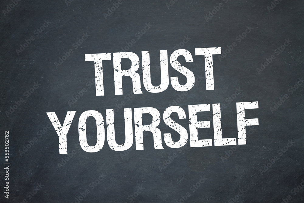 Obraz premium trust yourself
