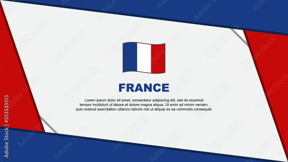 France Flag Abstract Background Design Template. France Independence Day Banner Cartoon Vector Illustration. France Template France Flag Abstract Background Design Template. France Independence Day Banner Cartoon Vector Illustration. France Template