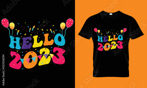 Hello 2023 Happy New Year Typography T-shirt Design Template