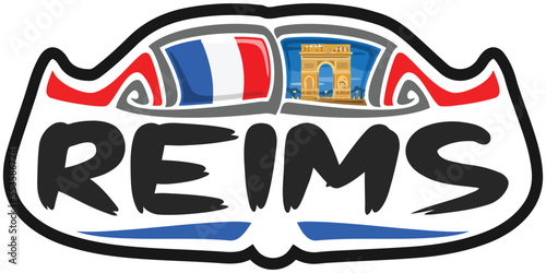 Reims France Flag Travel Souvenir Sticker Skyline Landmark Logo Badge Stamp Seal Emblem Coat of Arms Vector Illustration SVG EPS