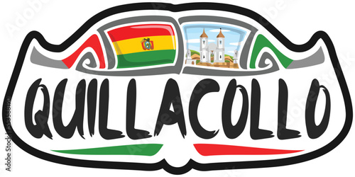 Quillacollo Bolivia Flag Travel Souvenir Sticker Skyline Landmark Logo Badge Stamp Seal Emblem Coat of Arms Vector Illustration SVG EPS