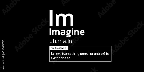 Imagine definition digital print design for t-shirts and wall art poster