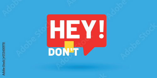 Hey Don't Digital print design for wall art poster and t-shirt
