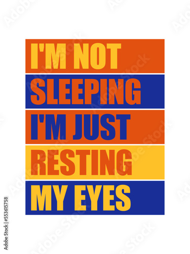 im not sleeping Zitat 