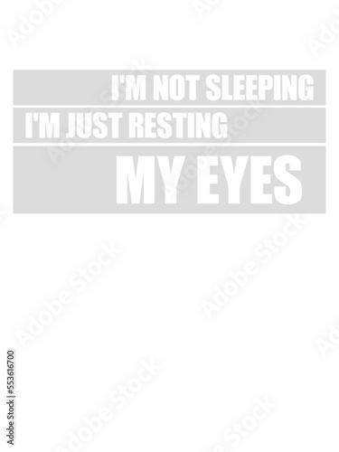 im not sleeping Zitat 