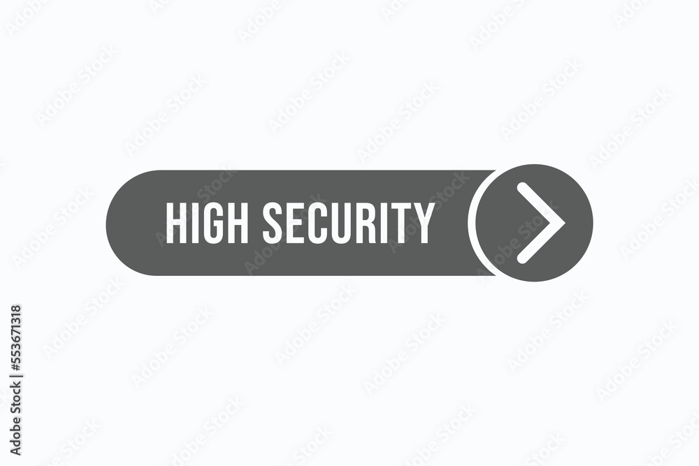 high security button vectors. sign label speech bubble high security
high security button vectors. sign label speech bubble high security