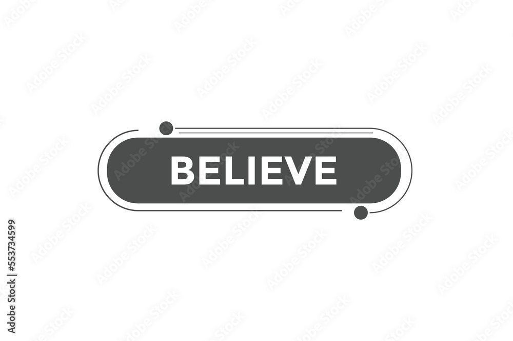 Believe button web banner template Vector Illustration