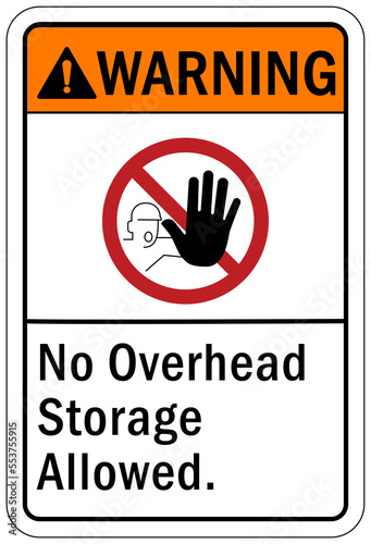 Electrical utility sign and labels no overhead storage allowed