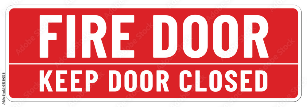 Fire door, keep door closed sign. Red rectangular sign with white lettering. Fire code requires to mark all fire resistant emergency doors as fire doors. Information signage or placard for buildings. Fire door, keep door closed sign. Red rectangular sign with white lettering. Fire code requires to mark all fire resistant emergency doors as fire doors. Information signage or placard for buildings.