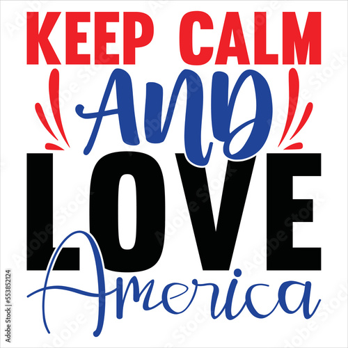 keep calm and love america